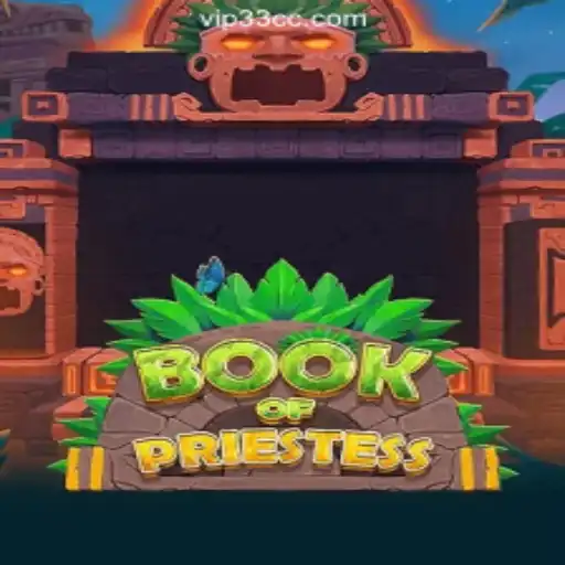 Exploring the Mysteries of BookOfPriestess at 33CC.com Online Casino Brasil #1