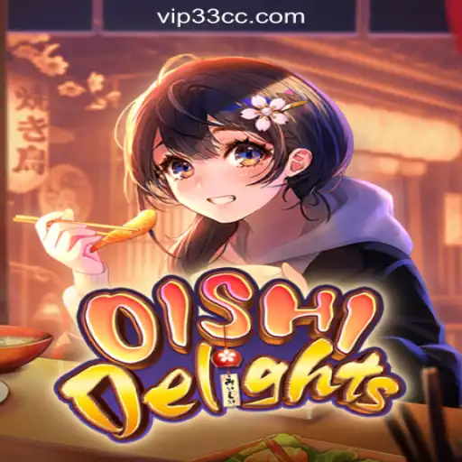 OishiDelights: Dive into an Exquisite Gaming Experience with 33CC.com Online Cassino Brasil #1